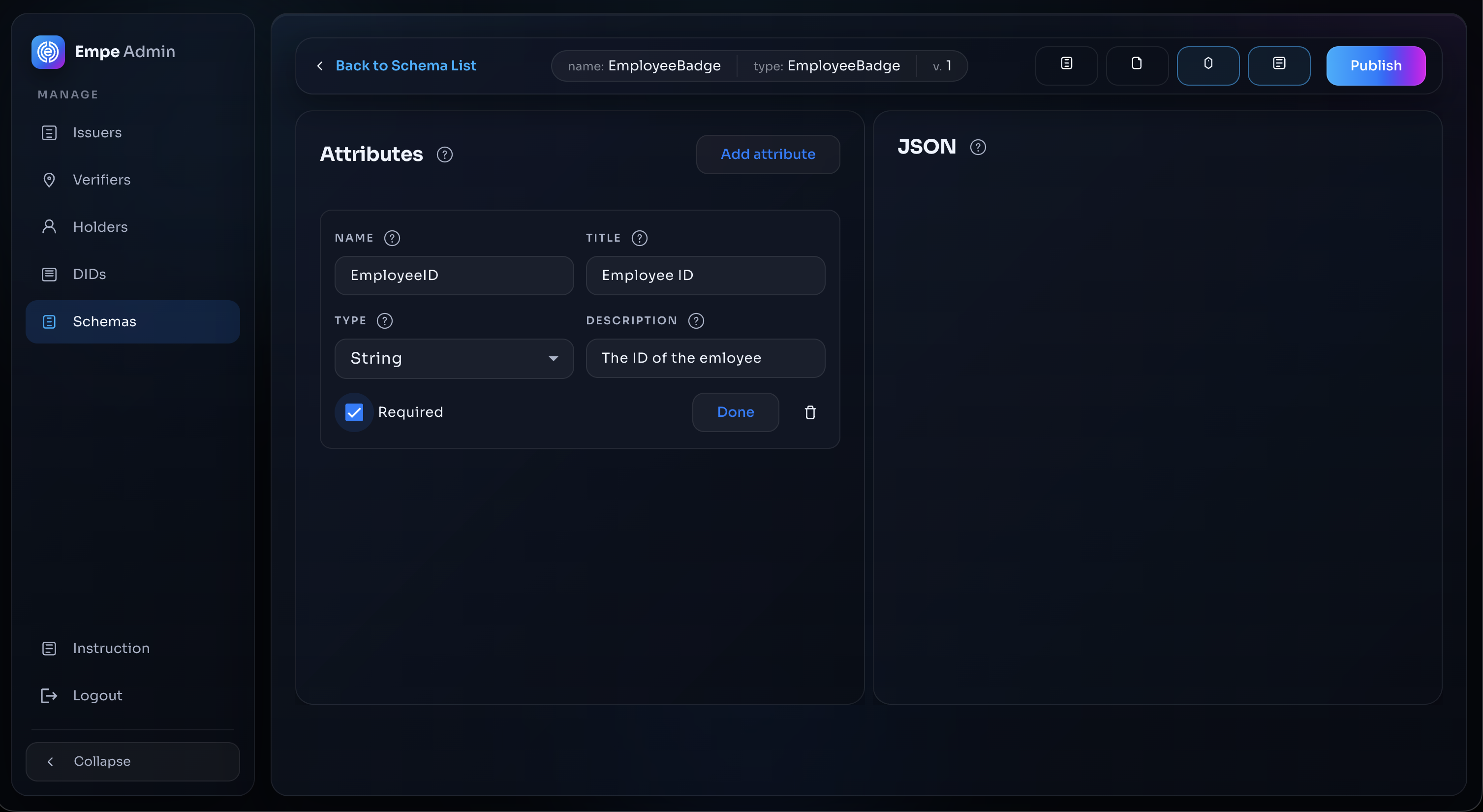Schema builder with Attributes and JSON
